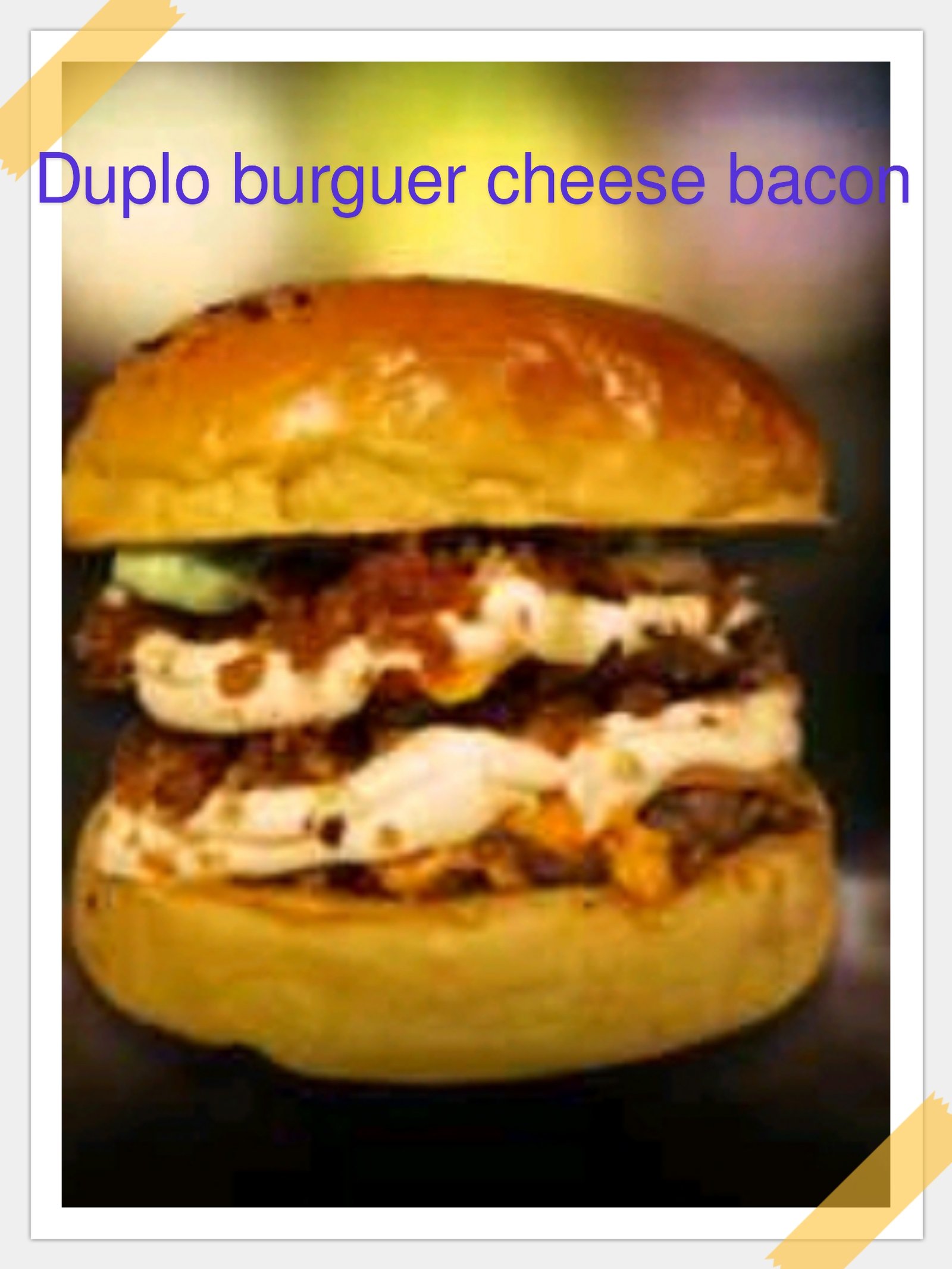 Duplo burguer cheese bacon